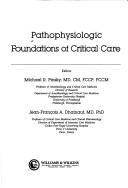 Cover of: Pathophysiologic foundations of critical care