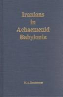 Cover of: Iranians in Achaemenid Babylonia by M. A. Dandamaev