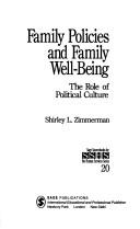 Family policies and family well-being by Shirley Zimmerman