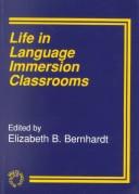 Cover of: Life in language immersion classrooms