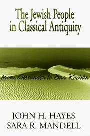 Cover of: The Jewish people in classical antiquity: from Alexander to Bar Kochba