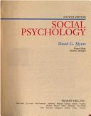 Cover of: Social psychology by David G. Myers, David G. Myers