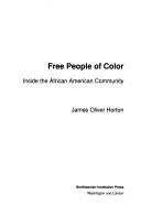Cover of: Free people of color by James Oliver Horton