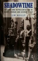 Cover of: Shadowtime: history and representation in Hardy, Conrad, and George Eliot