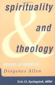 Cover of: Spirituality and theology: essays in honor of Diogenes Allen