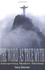 Cover of: The Word as true myth: interpreting modern theology