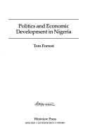 Cover of: Politics and economic development in Nigeria by Tom Forrest