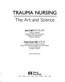 Cover of: Trauma nursing by Janet A. Neff