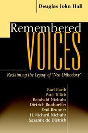 Cover of: Remembered voices: reclaiming the legacy of "neo-orthodoxy"