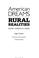 Cover of: American dreams, rural realities