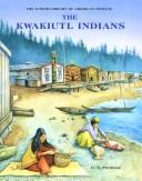 Cover of: The Kwakiutl Indians by G. S. Prentzas