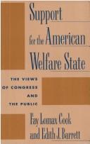 Cover of: Support for the American welfare state: the views of Congress and the public