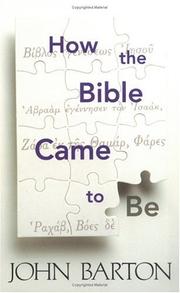 Cover of: How the Bible came to be by Barton, John