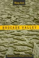 Cover of: Brocade Valley by Anyi Wang, Anyi Wang