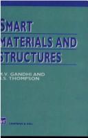 Smart materials and structures by Mukesh V. Gandhi