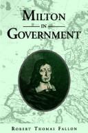 Cover of: Milton in government | Robert Thomas Fallon