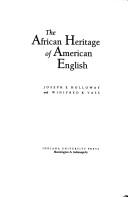 Cover of: The African heritage of American English by Joseph E. Holloway