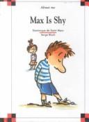 Cover of: Max is shy