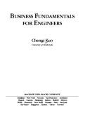 Cover of: Business fundamentals for engineers by Chengi Kuo