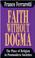 Cover of: Faith without dogma