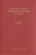 Cover of: A concise history of German literature to 1900 by edited by Kim Vivian.