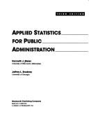 Cover of: Applied statistics for public administration by Kenneth J. Meier