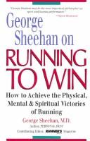 Cover of: George Sheehan on running to win: how to achieve the physical, mental & spiritual victories of running