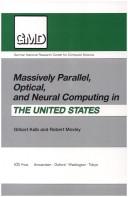 Cover of: Massively parallel, optical, and neural computing in Japan [i.e. the United States] by Gilbert Kalb