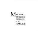 Cover of: Machine learning methods for planning