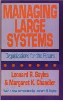 Cover of: Managing large systems: organizations for the future