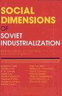 Cover of: Social dimensions of Soviet industrialization