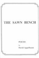 Cover of: The sawn bench: poems