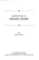 Cover of: Critical essays on Muriel Spark by Joseph Hynes