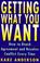 Cover of: Getting what you want