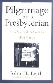 Cover of: Pilgrimage of a Presbyterian: collected shorter writings