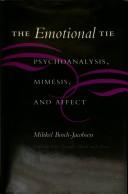 Cover of: The emotional tie by Mikkel Borch-Jacobsen