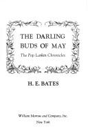 Cover of: The darling buds of May by H. E. Bates