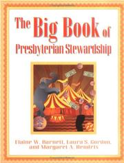 Cover of: The big book of Presbyterian stewardship by Elaine W. Barnett