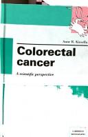 Colorectal cancer by Anne R. Kinsella