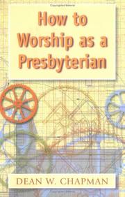 How to worship as a Presbyterian