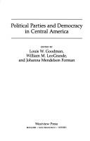 Cover of: Political parties and democracy in Central America