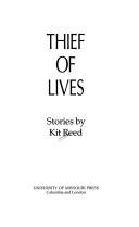 Cover of: Thief of lives by Kit Reed