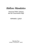 Cover of: Hollow mandates: American public opinion and the conservative shift