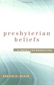 Cover of: Presbyterian Beliefs by Donald K. McKim