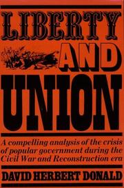 Cover of: Liberty and union by David Herbert Donald