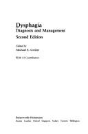 Cover of: Dysphagia: diagnosis and management