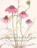 Cover of: American wildflower florilegium