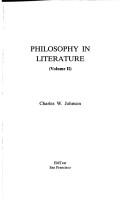 Philosophy in literature by Johnson, Charles W.