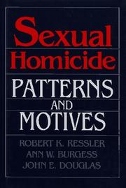Cover of: Sexual homicide by Robert K. Ressler