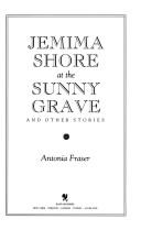 Cover of: Jemima Shore at the Sunny Grave and other stories